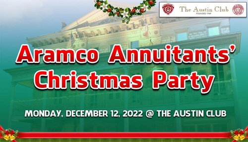 2022 Aramco Annuitants' Christmas Party - Save the Date