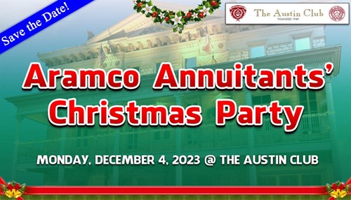 2023 Aramco Annuitants' Christmas Party - Save the Date!